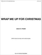 Wrap Me Up for Christmas SATB choral sheet music cover